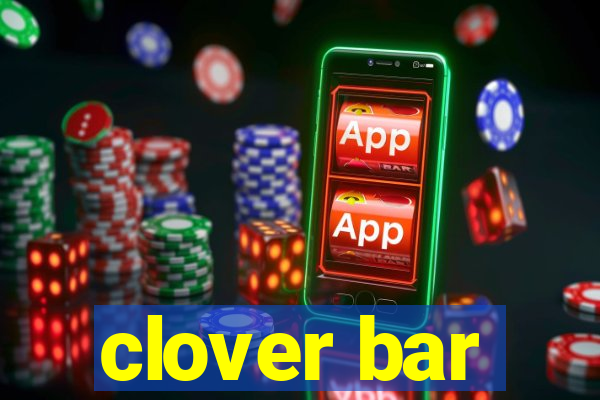 clover bar