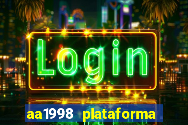 aa1998 plataforma de jogos