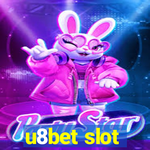 u8bet slot