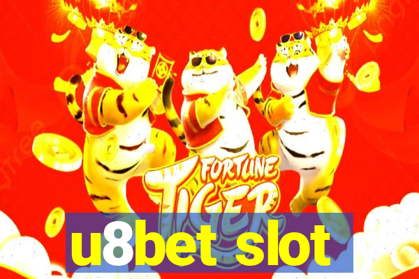 u8bet slot