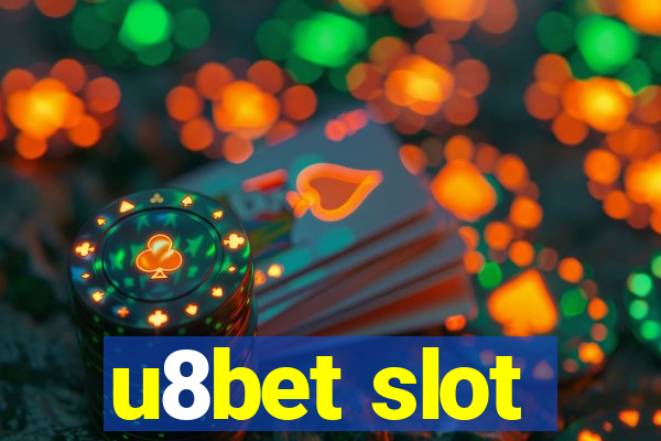 u8bet slot