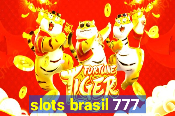 slots brasil 777