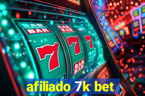 afiliado 7k bet