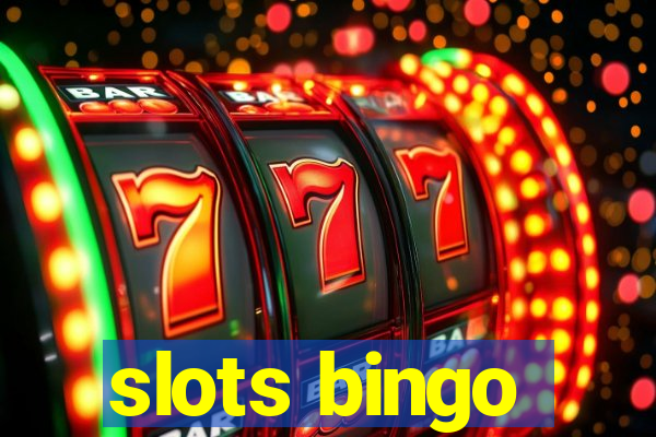 slots bingo