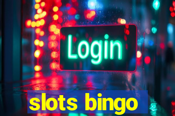 slots bingo