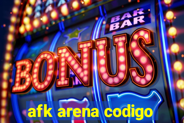 afk arena codigo