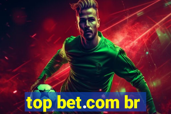 top bet.com br