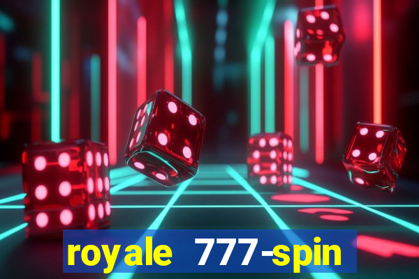 royale 777-spin slot game