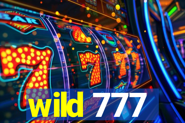 wild 777