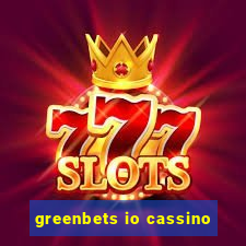 greenbets io cassino