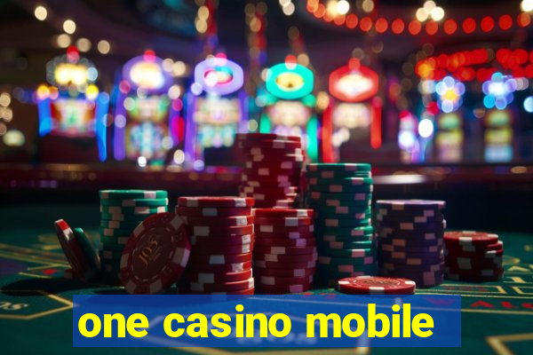 one casino mobile