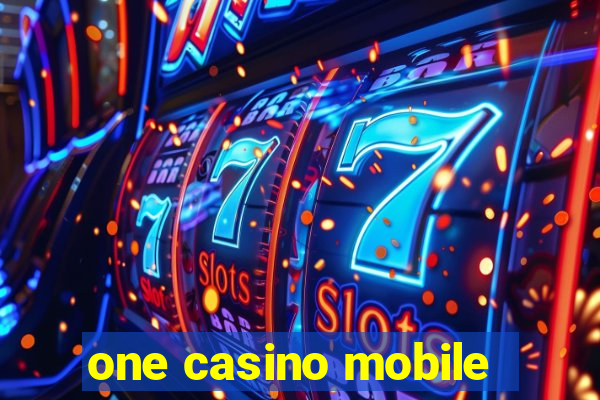 one casino mobile