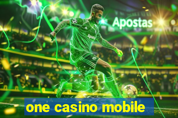 one casino mobile