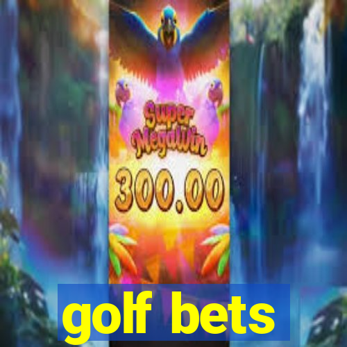 golf bets