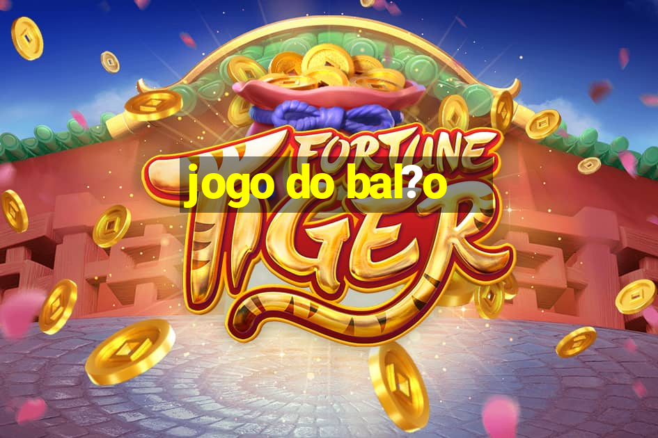 jogo do bal?o