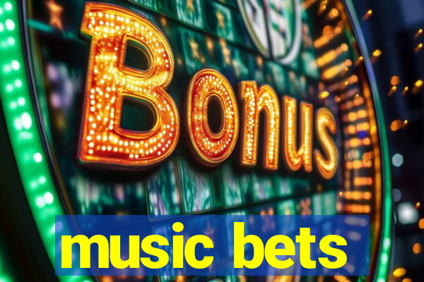 music bets