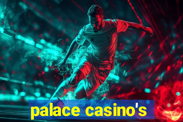 palace casino's