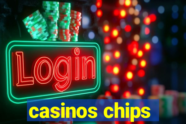 casinos chips