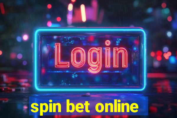 spin bet online