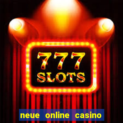 neue online casino no deposit bonus