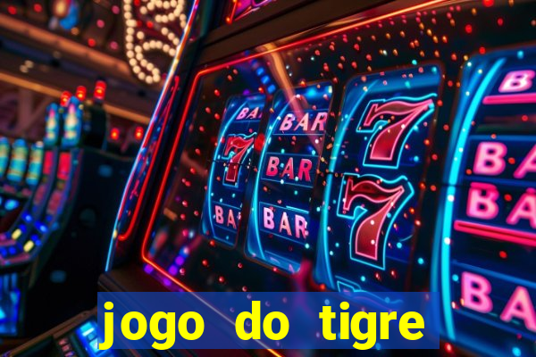 jogo do tigre bonus gratis