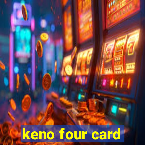 keno four card