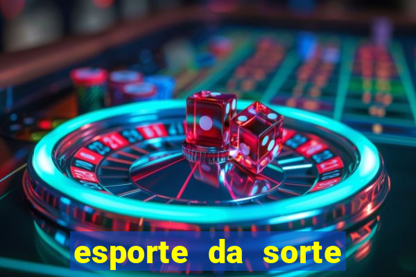 esporte da sorte free bet