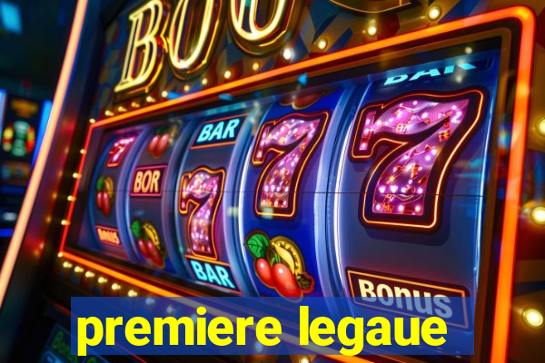 premiere legaue