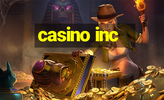 casino inc