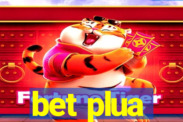 bet plua