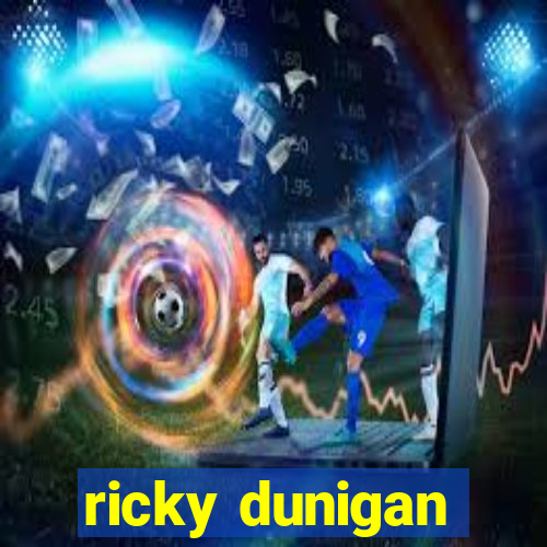 ricky dunigan