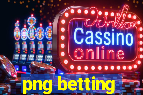 png betting