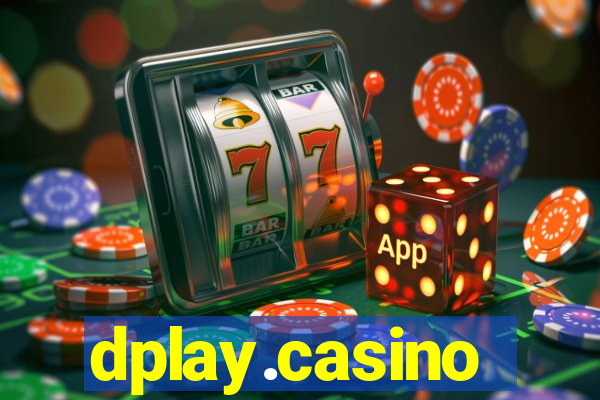 dplay.casino