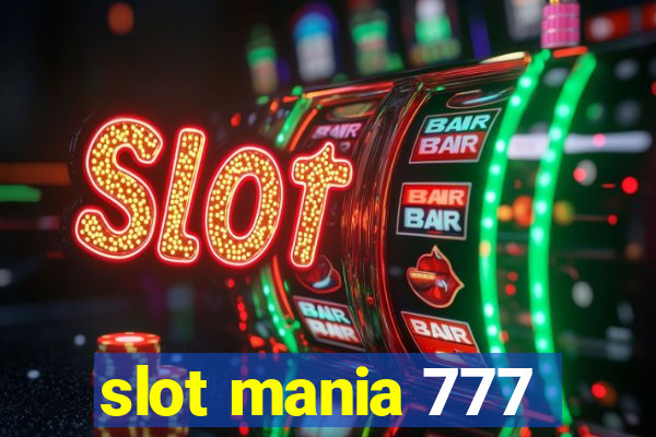 slot mania 777