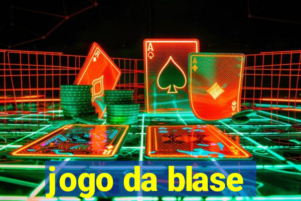 jogo da blase