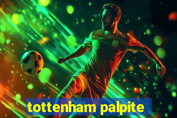 tottenham palpite