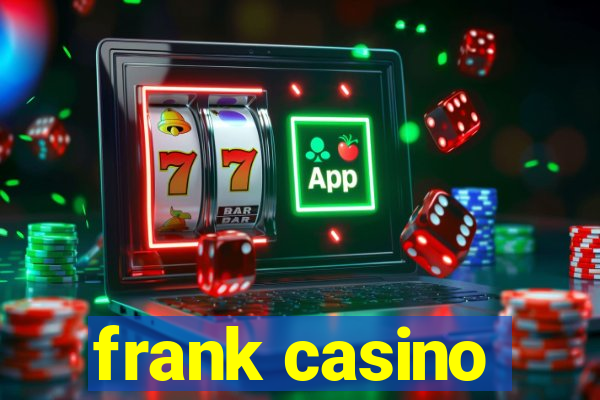 frank casino