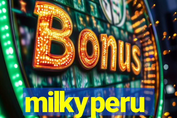 milkyperu