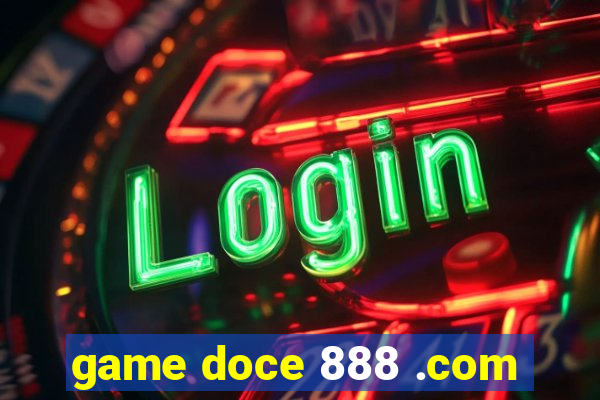 game doce 888 .com