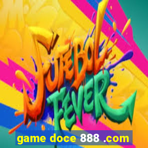 game doce 888 .com