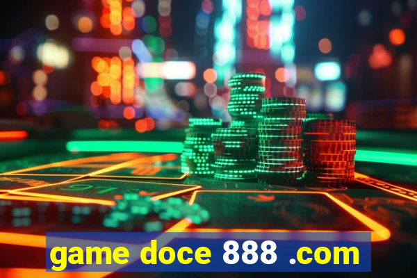 game doce 888 .com