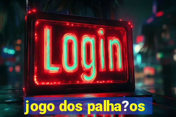 jogo dos palha?os