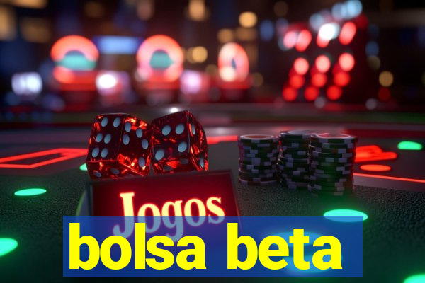 bolsa beta