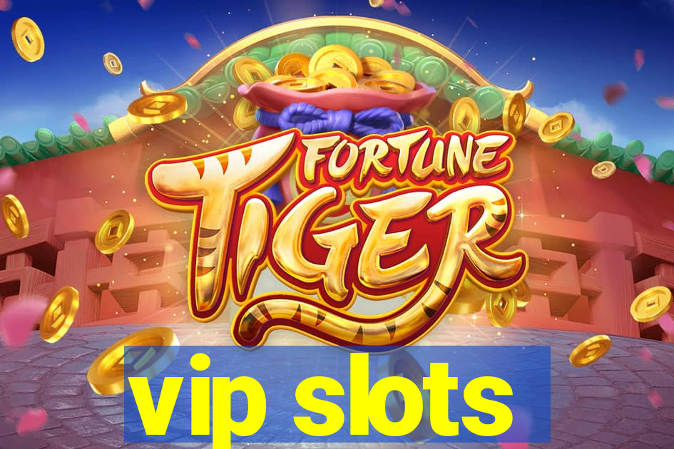 vip slots