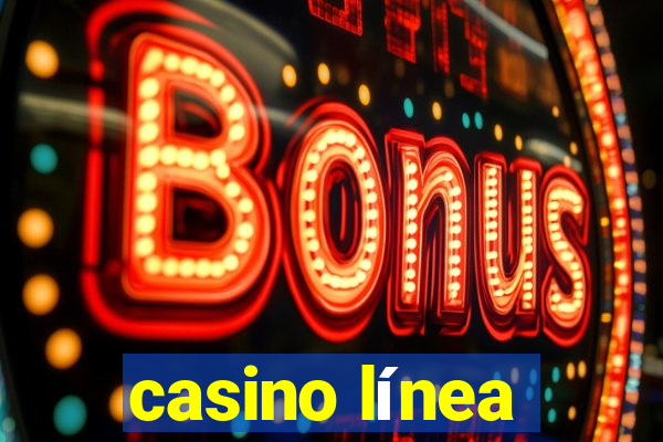 casino línea