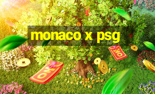 monaco x psg