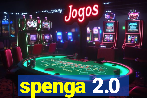 spenga 2.0