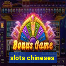 slots chineses