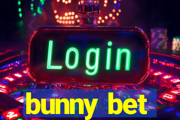 bunny bet