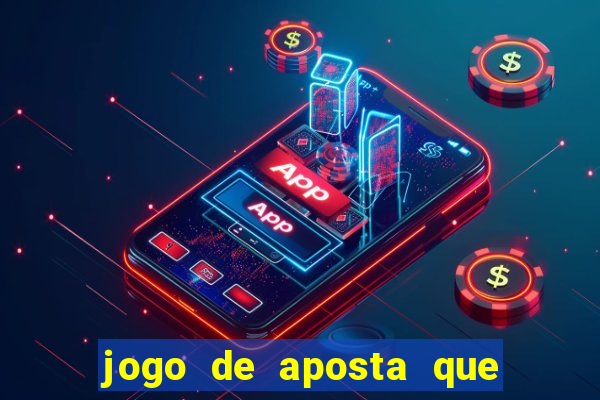 jogo de aposta que paga de verdade